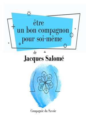 cover image of Être un bon compagnon pour soi-même